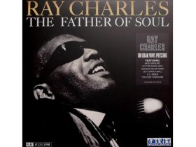 Виниловая пластинка Ray Charles – The Father Of Soul