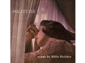 Виниловая пластинка Billie Holiday – Solitude