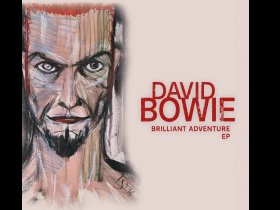 Виниловая пластинка David Bowie – Brilliant Adventure EP