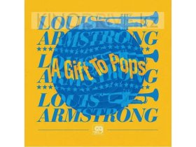 Виниловая пластинка Louis Armstrong – A Gift To Pops: Universal