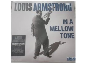 Виниловая пластинка Louis Armstrong – In A Mellow Tone