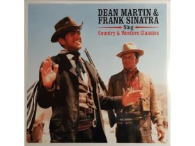 Виниловая пластинка Dean Martin and Frank Sinatra – Sing Country and Western Classics