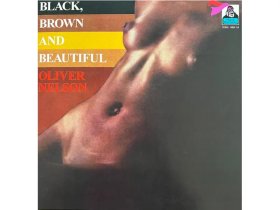 Виниловая пластинка Oliver Nelson – Black, Brown And Beautiful
