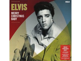 Виниловая пластинка Elvis Presley – Merry Christmas Baby