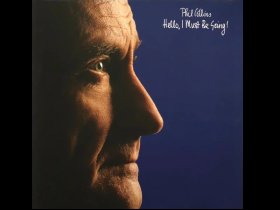 Виниловая пластинка Phil Collins – Hello, I Must Be Going!