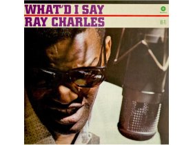 Виниловая пластинка Ray Charles – What'd I Say