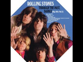 Виниловая пластинка Rolling Stones – Through The Past, Darkly (Big Hits Vol.2)