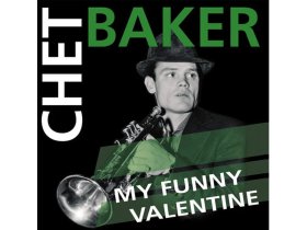 Виниловая пластинка Chet Baker - My Funny Valentine