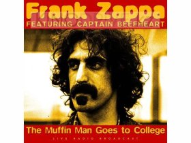 Виниловая пластинка ZAPPA FRANK and CAPTAIN BEEFHEART - Best Of The Muffin Man Goes To College