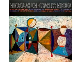 Виниловая пластинка Charles Mingus – Mingus Ah Um