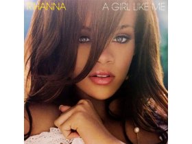 Виниловая пластинка Rihanna – A Girl Like Me