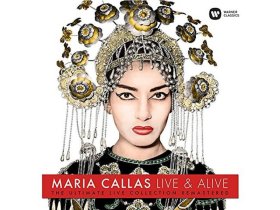 Виниловая пластинка Maria Callas -  Live & Alive