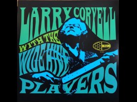 Виниловая пластинка Larry Coryell With The Wide Hive Players – Larry Coryell With The Wide Hive Players