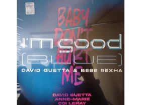 Виниловая пластинка David Guetta, Bebe Rexha, Anne-Marie, Coi Leray – I’m Good (Blue) / Baby Don't Hurt Me