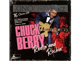 Виниловая пластинка Chuck Berry – Reelin' And Rockin': Legendary Artists
