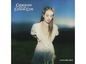 Виниловая пластинка Lana Del Rey – Chemtrails Over The Country Club