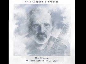 Виниловая пластинка Eric Clapton & Friends – The Breeze: An Appreciation Of JJ Cale