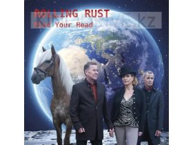 Виниловая пластинка ROLLING RUST - Mind Your Head