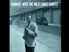 Виниловая пластинка The Miles Davis Quintet – Workin’ With The Miles Davis Quintet