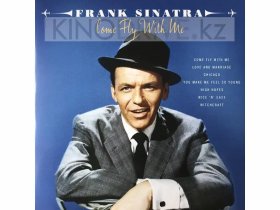 Виниловая пластинка FRANK SINATRA - Come Fly With Me