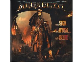 Виниловая пластинка Megadeth – The Sick, The Dying... And The Dead!