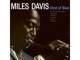 Виниловая пластинка Miles Davis – Kind Of Blue