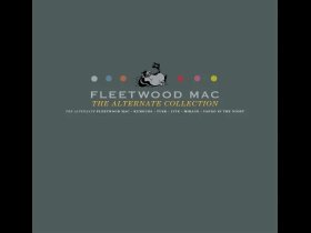 Виниловая пластинка Fleetwood Mac – The Alternate Collection