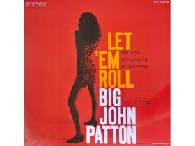 Виниловая пластинка Big John Patton* – Let 'Em Roll