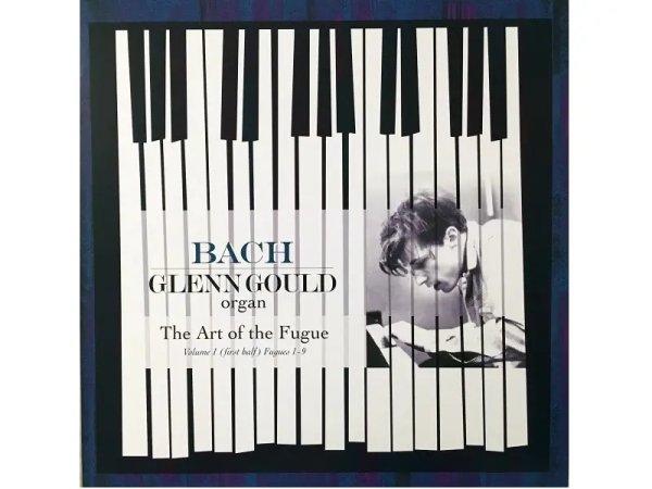 Виниловая пластинка Bach / Glenn Gould – The Art Of The Fugue, Volume 1 (First Half) Fugues 1-9 — Разное