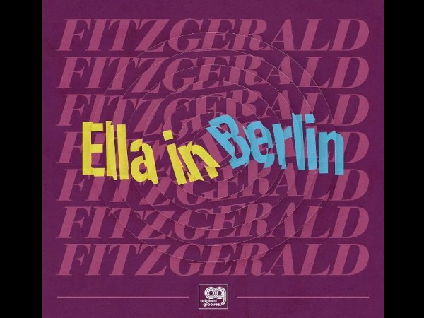 Виниловая пластинка Ella Fitzgerald – Original Grooves: Ella In Berlin Rsd — Разное