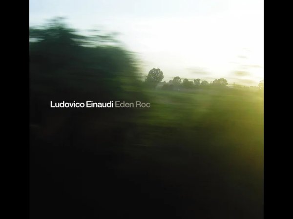 Виниловая пластинка Ludovico Einaudi – Eden Roc — Разное