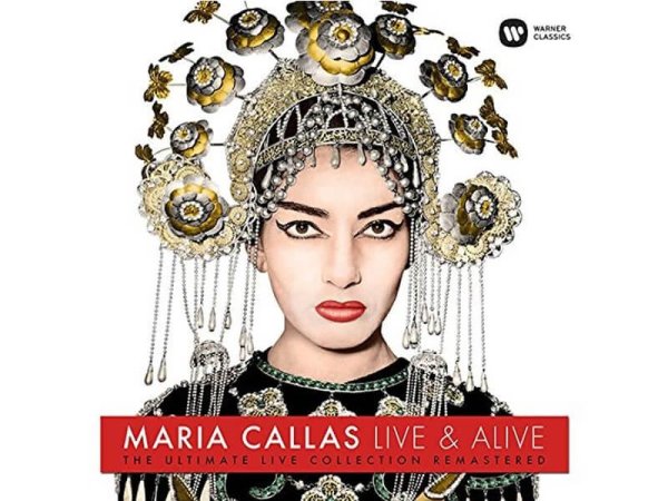 Виниловая пластинка Maria Callas -  Live & Alive