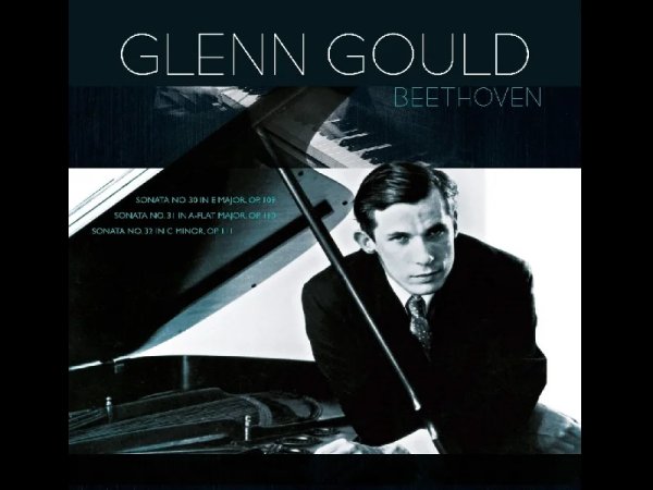 Виниловая пластинка Glenn Gould – Beethoven Sonates N° 30, 31, 32 — Разное