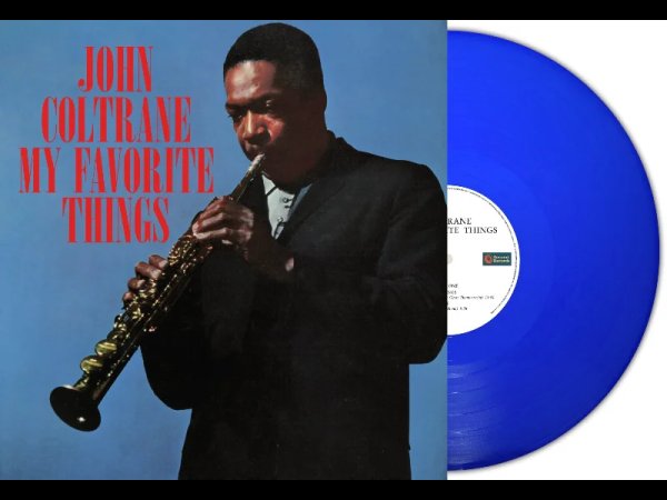 Виниловая пластинка John Coltrane – My Favorite Things (Blue Vinyl) — Разное
