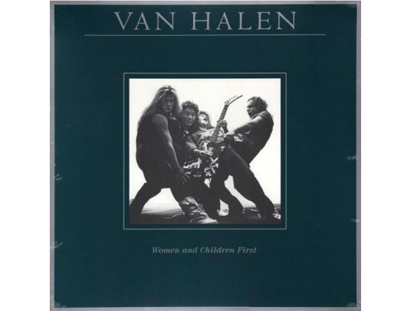 Виниловая пластинка Van Halen – Women And Children First — Разное