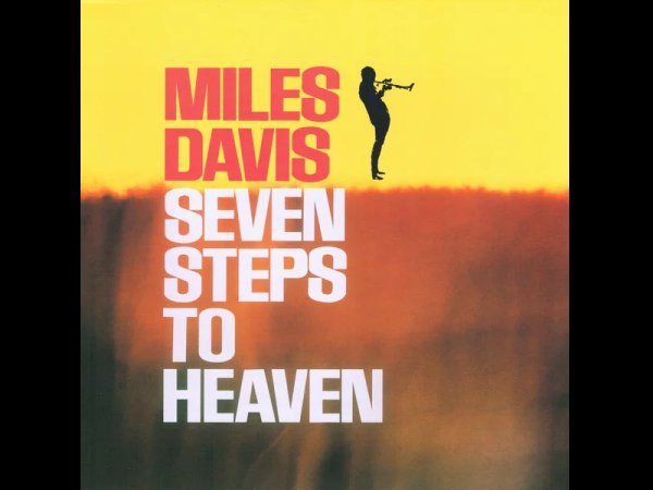 Виниловая пластинка Miles Davis – Seven Steps To Heaven — Разное