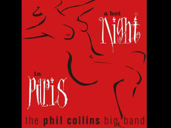 Виниловая пластинка The Phil Collins Big Band – A Hot Night In Paris — Разное