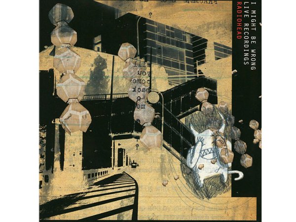 Виниловая пластинка RADIOHEAD: I MIGHT BE WRONG - LIVE RECORDINGS (LP) EAN:0634904078416 — Разное