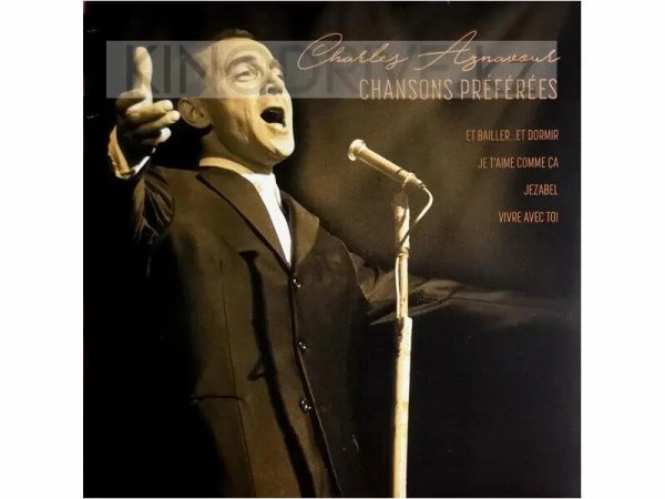 Виниловая пластинка CHARLES AZNAVOUR - Chansons Preferees — Разное